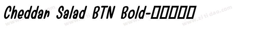 Cheddar Salad BTN Bold字体转换